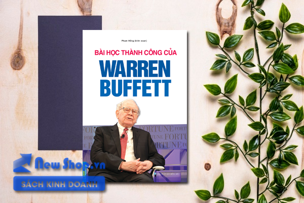 Bài Học Thành Công Của Warren Buffett